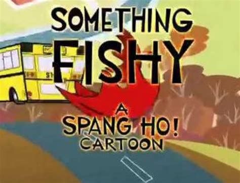 Spang Ho: Something Fishy-watch