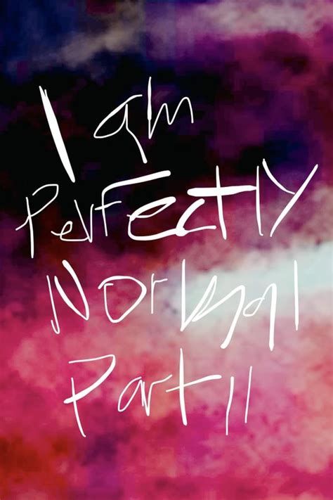 I am Perfectly Normal: Part III-watch