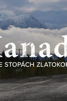 Kanada, ve stopách zlatokopů-watch