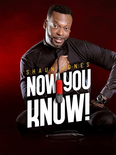 Shaun Jones: Now You Know! Shaun Jones: Now You Know!-watch