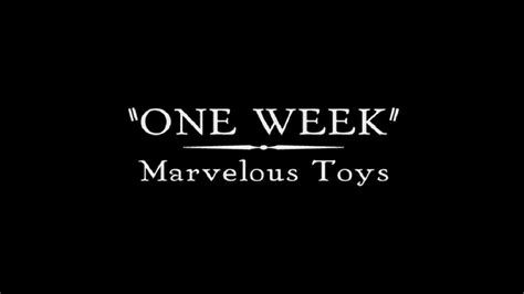 One Week: Marvelous Toys-watch