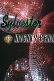 Sylvester: Mighty Real-watch