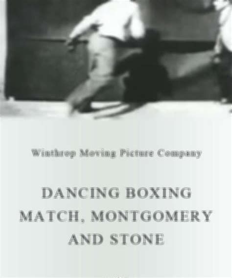 Dancing Boxing Match, Montgomery and Stone-watch