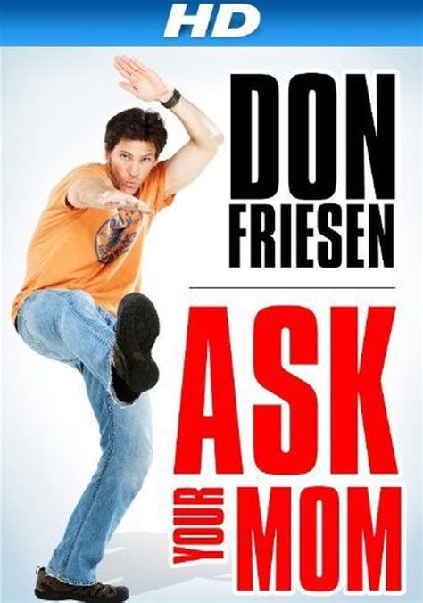 Don Friesen: Ask Your Mom Don Friesen: Ask Your Mom-watch