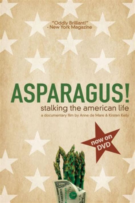 Asparagus! Stalking the American Life-watch