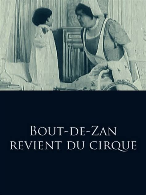 Bout-de-Zan revient du cirque-watch