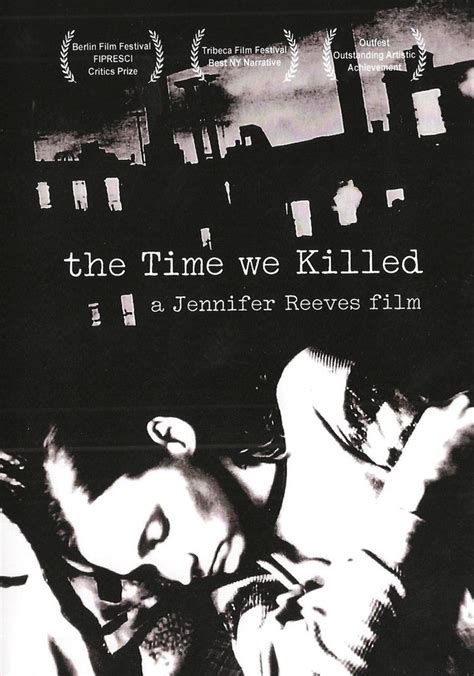 The Time We Killed The Time We Killed-watch