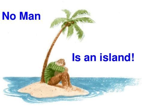 No Man Is An Island-watch