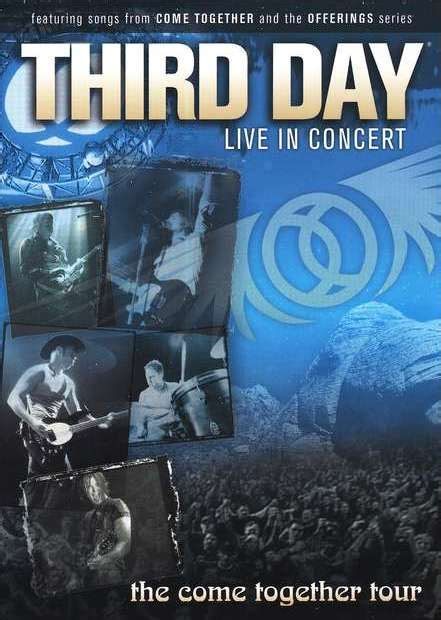 Third Day: Live in Concert: The Come Together Tour-watch