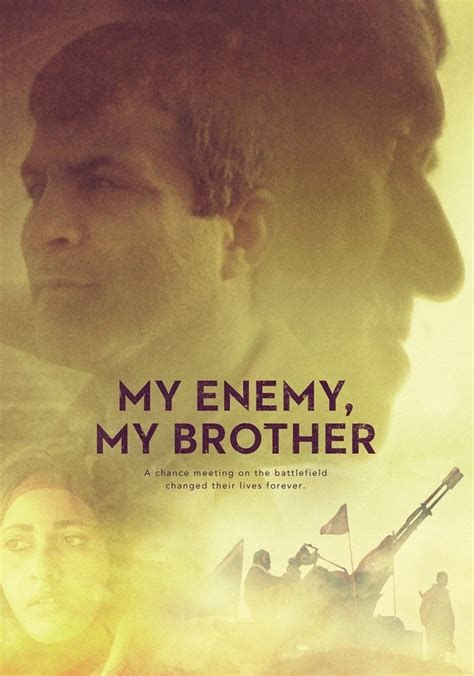 My Enemy, My Brother-watch
