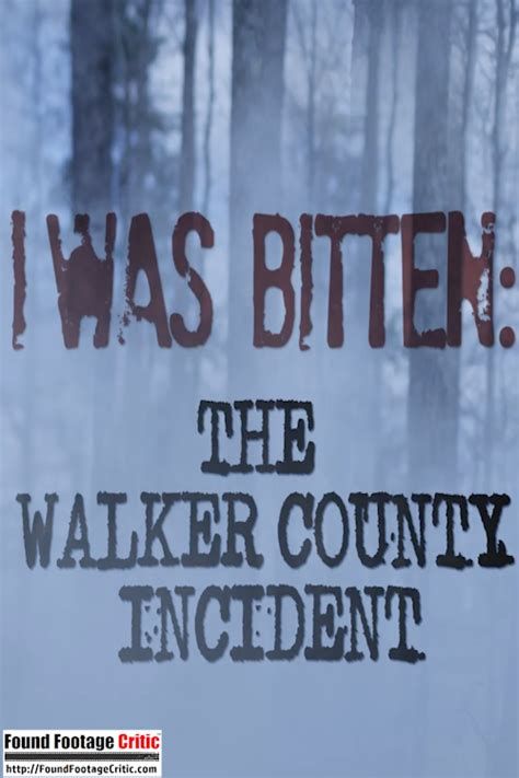 I Was Bitten: The Walker County Incident I Was Bitten: The Walker County Incident-watch