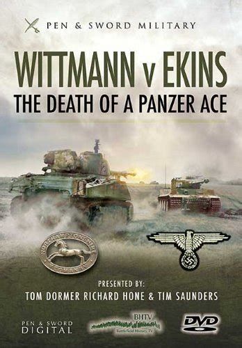 Wittmann v Ekins: The Death of a Panzer Ace-watch