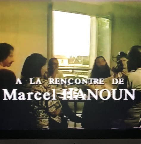 À la rencontre de Marcel Hanoun-watch