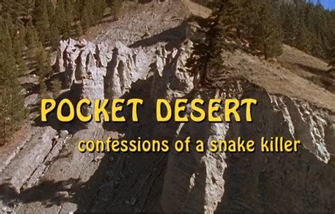 Pocket Desert: Confessions of a Snake Killer-watch