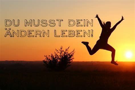 Du musst dein Ändern Leben-watch