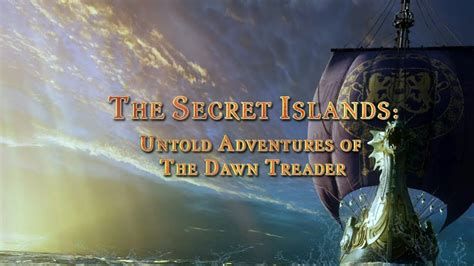 The Secret Islands: Untold Adventures of the Dawn Treader The Secret Islands: Untold Adventures of the Dawn Treader-watch