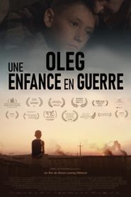 Oleg, une enfance en guerre-watch