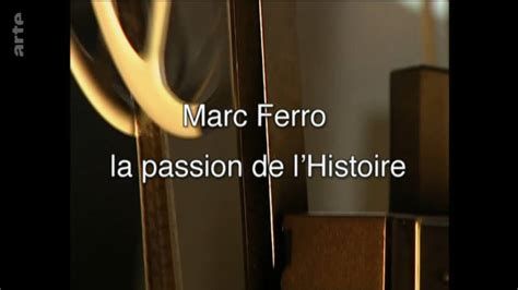Marc Ferro, la passion de l'Histoire Marc Ferro, la passion de l'Histoire-watch
