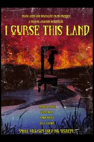 I Curse This Land-watch