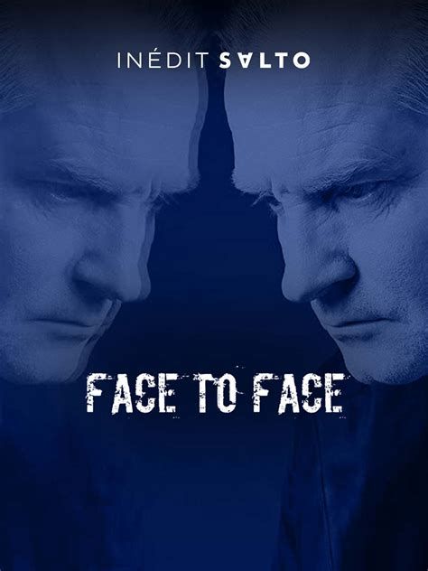 Face to Face-watch