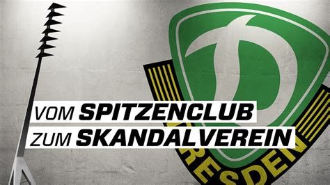 Dynamo Dresden - Vom Spitzenclub zum Skandalverein-watch