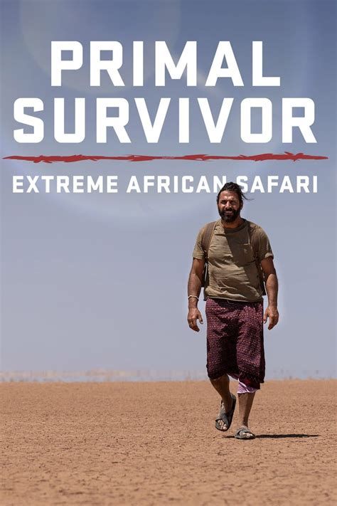 Primal Survivor: Most Extreme-watch