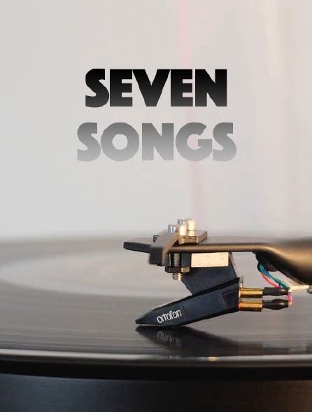 Seven Songs-watch