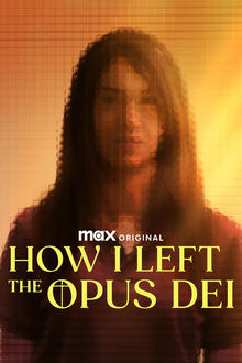 How I Left the Opus Dei-watch