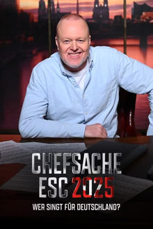Chefsache ESC 2025 – Wer singt für Deutschland? Chefsache ESC 2025 – Wer singt für Deutschland?-watch