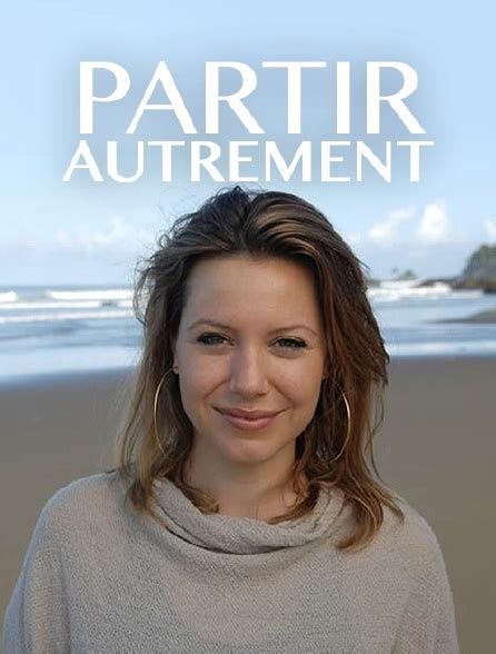 Partir autrement Partir autrement-watch