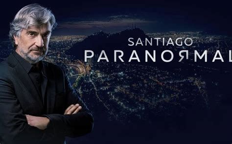 Santiago paranormal-watch