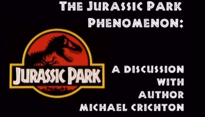 The Jurassic Park Phenomenon: A Discussion with Author Michael Crichton 2001