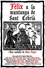 Fèlix a la muntanya de Sant Cebrià 