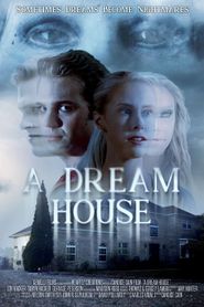 A Dream House 