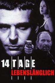 14 Tage lebenslänglich 