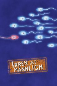 Irren ist männlich 
