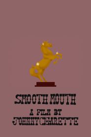 Smooth Mouth 