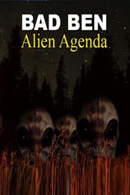 Bad Ben: Alien Agenda 