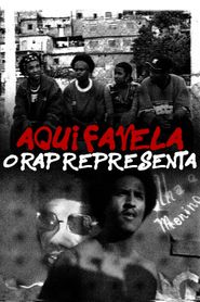 Aqui Favela, o Rap Representa 