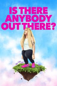 Is There Anybody Out There? 