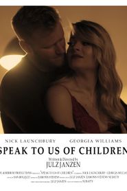 Speak to us of Children 