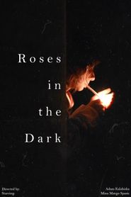 Roses in the Dark 