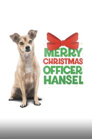Merry Christmas Officer Hansel 