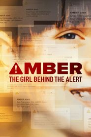 Amber: The Girl Behind the Alert 