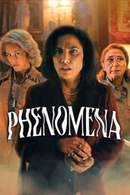 Phenomena series tv