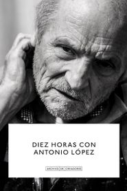 Diez Horas con Antonio López 