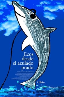 Ecos Desde el Azulado Prado 