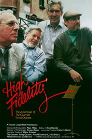 High Fidelity: The Adventures of the Guarneri String Quartet 