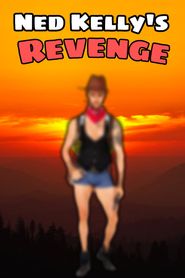 Ned Kelly's Revenge 