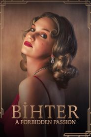 Bihter: A forbidden ion 